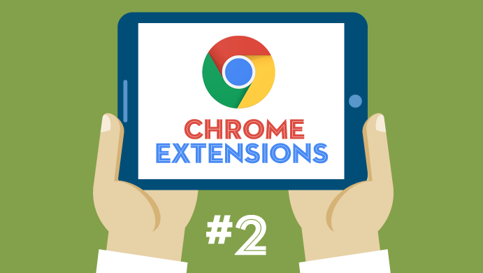 9 Chrome Extensions που αγαπάμε